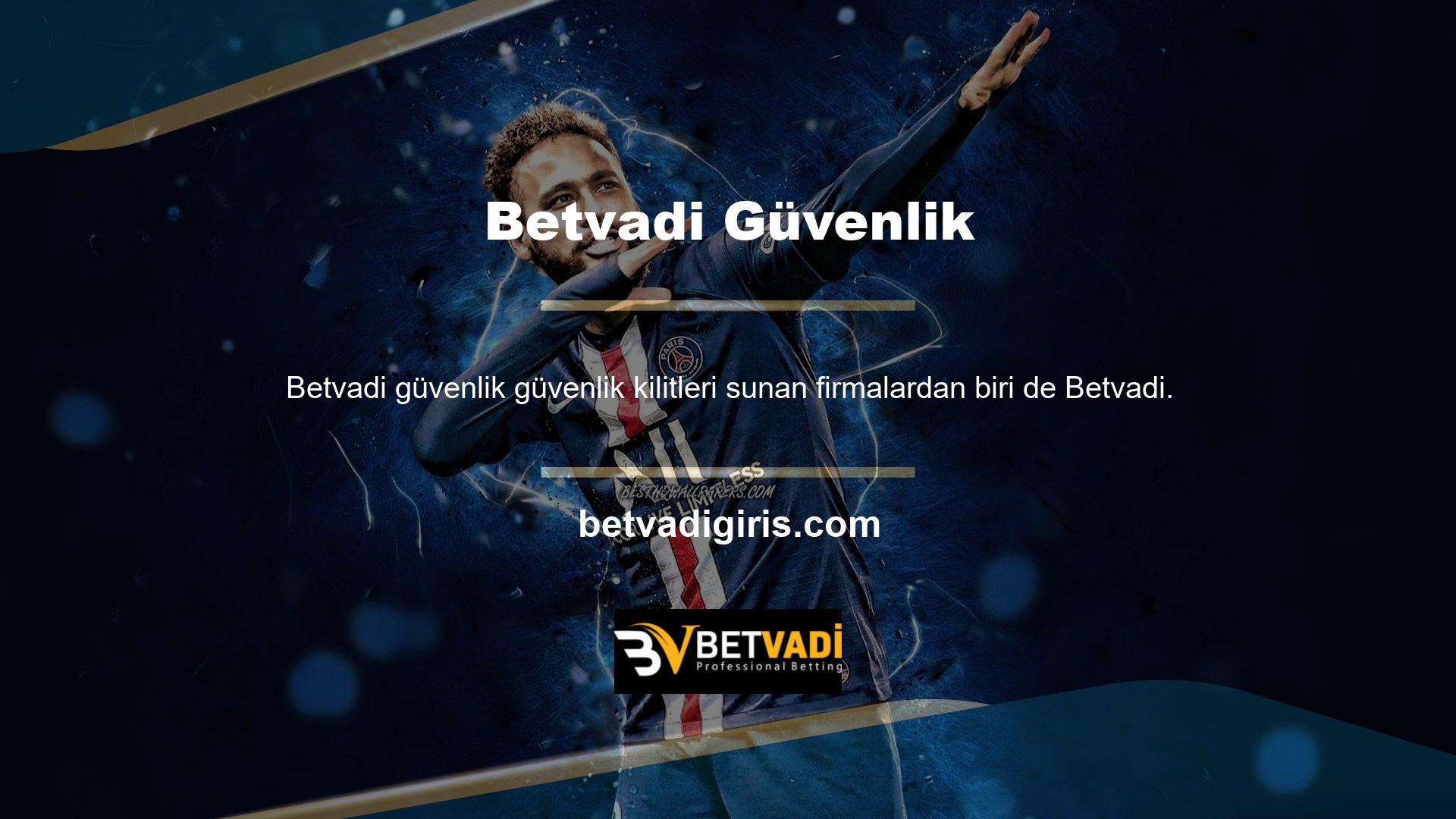 Betvadi, Türkiye'deki tüm casino oyuncuları tarafından oldukça değer verilen ve güvenilir bir bahis sitesidir