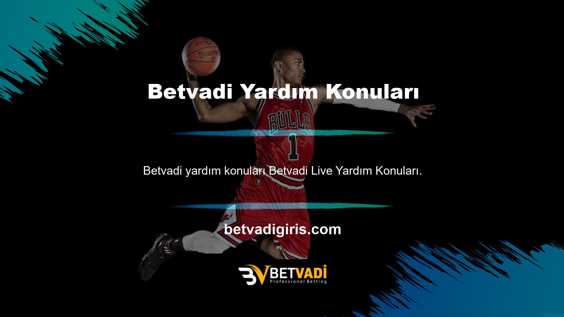 Betvadi Canlı Destek bölümünü açtığınızda, bir bölüm veya konu olarak bir bölüm olmadığını göreceksiniz